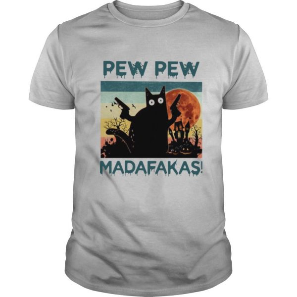 Black Cat Pew Pew Madafakas Halloween shirt