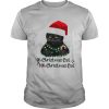 Black Cat Santa Oh Christmas Cat Oh Christmas Cat Light shirt