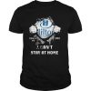 Blood inside me Hilton Hotels and Reason covid 19 2020 I cant stay at home shirt