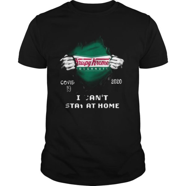 Blood insides krispy kreme doughnuts covid 19 2020 i can’t stay at home shirt