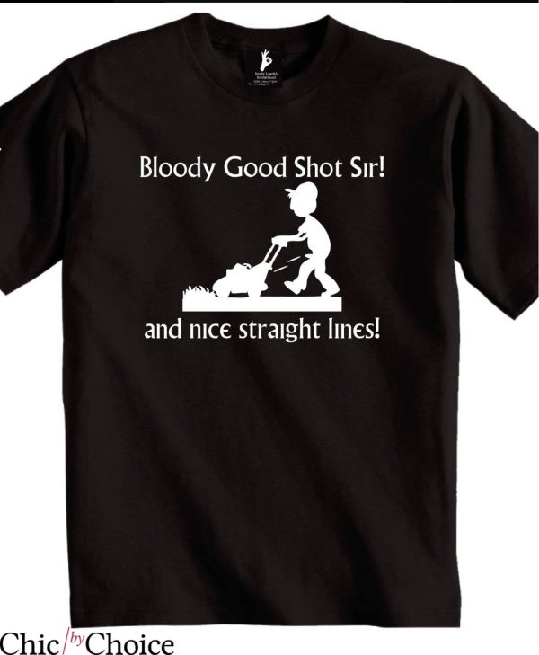 Bloody Loveleh T-Shirt Bloody Good Shot T-Shirt Trending