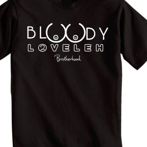 Bloody Loveleh T-Shirt Simply Loveleh Brotherhood T-Shirt