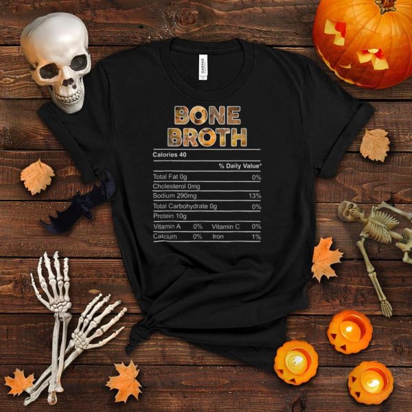 Bone Broth Nutrition Facts Thanksgiving Matching Christmas T Shirt