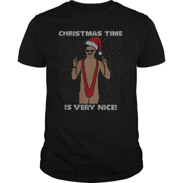 Borat Christmas time is very nice Christmas shirt