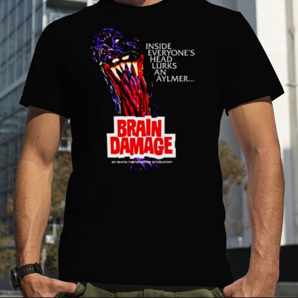 Brain Damage Aylmer Design shirt