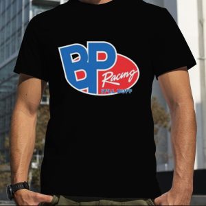 Braydon Price Bp Racing It’ll Buff T Shirt