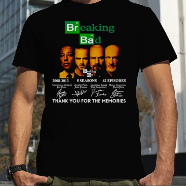 Breaking bad 2008 2013 5 season 62 episodes thank you for the memories signatures shirt