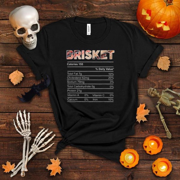 Brisket Nutrition Facts Thanksgiving Matching Christmas T Shirt