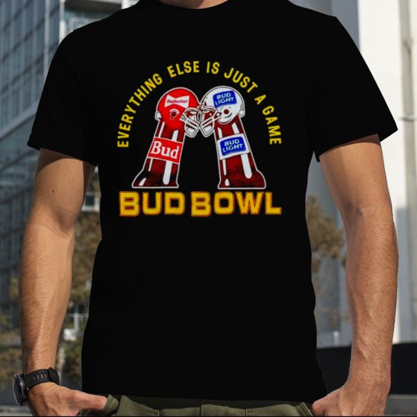 Budweiser everything else is just a game bud bowl shirt