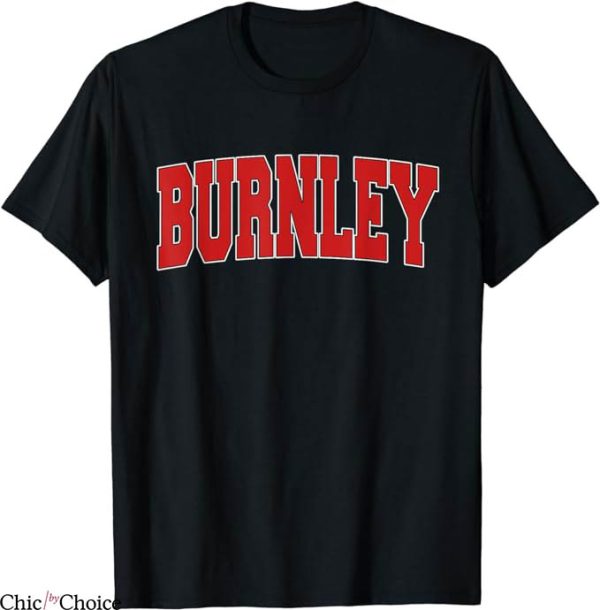 Burnley Retro T-Shirt Vintage Retro UK Sports T-Shirt NFL