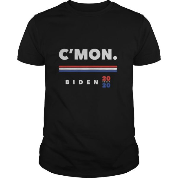 C’mon come on caman president joe biden 2020 debate shirt