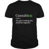 Cannabis Noun shirt