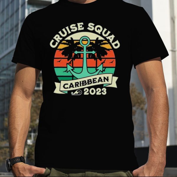 Caribbean Cruise Squad 2023 Family Vacation Holiday T Shirt