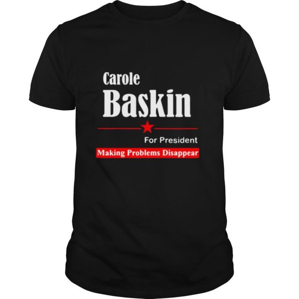 Carole Baskin For President Election Sign Tiger King shirt