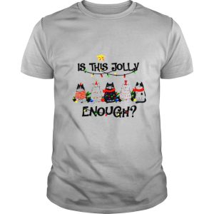 Cats Is This Jolly Enough Christmas Light shirt