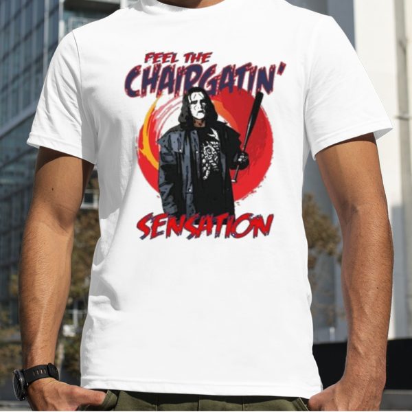 Chairgatin’ Sensation Shirt