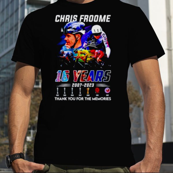 Chris Froome 16 years 2007 2023 thank you for the memories shirt