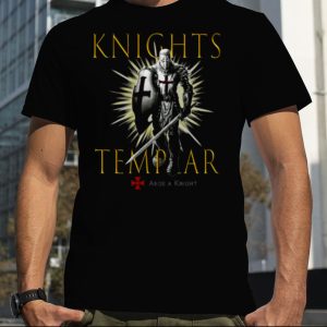 Christian Faith In Jesus Christ And God Bible Knights Templar shirt