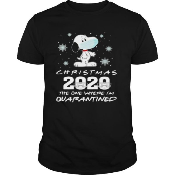 Christmas 2020 The One Where Im Quarantined Snoopy Wear Mask shirt