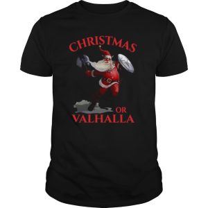 Christmas Or Valhalla shirt
