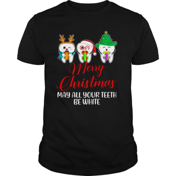 Christmas Santa Dentist Apparel May All Your Teeth Be White shirt