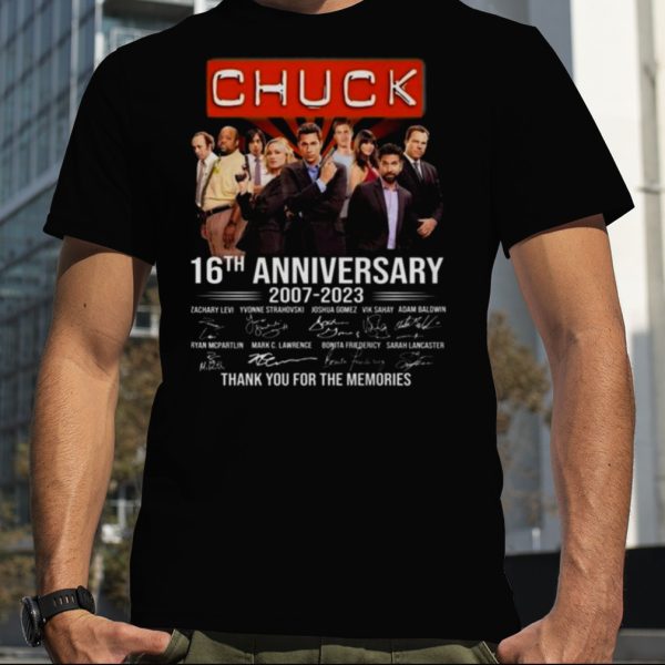 Chuck 16th Anniversary 2007 – 2023 Thank You For The Memories Signatures Shirt