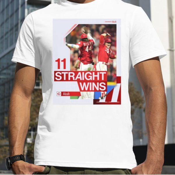 Cincinnati Reds 11 Straight Wins Shirt