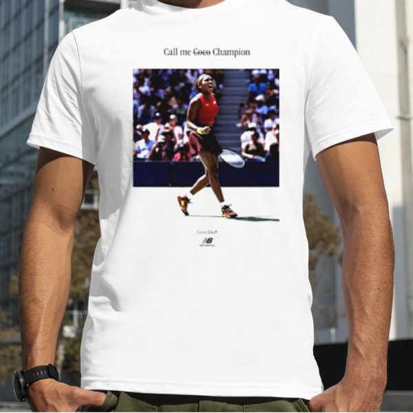 Coco gauff call me Champions shirt