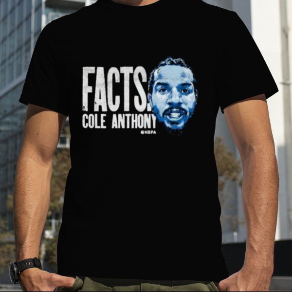 Cole Anthony Facts Quote shirt