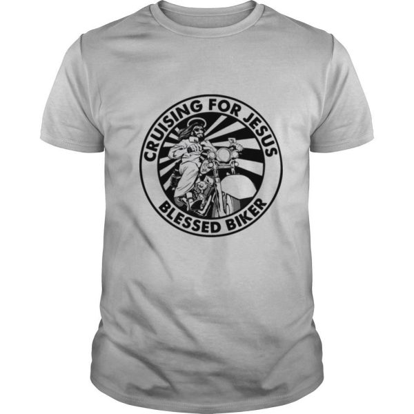 Cruising For Jesus Blessed Biker shirt