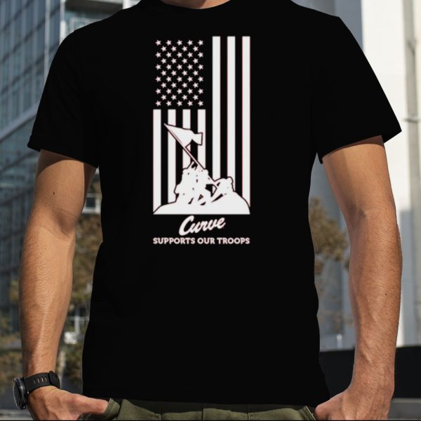 Curve supports our troops USA flag shirt