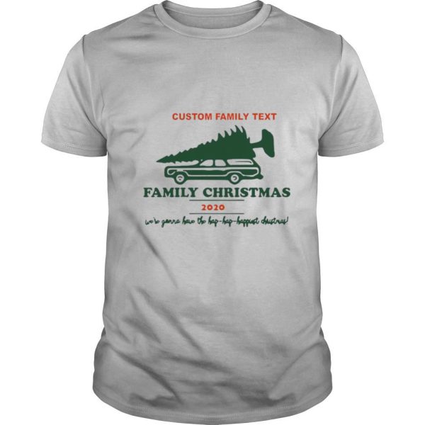 Custom family text family Christmas 2020 shirt