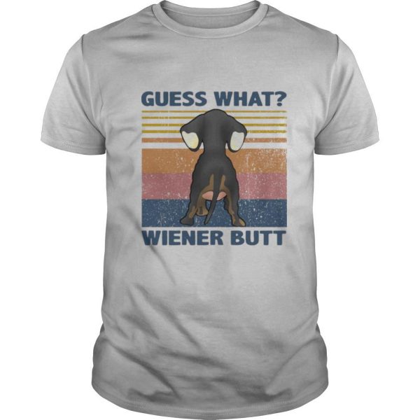 Dachshund Guess What Wiener Butt Vintage shirt