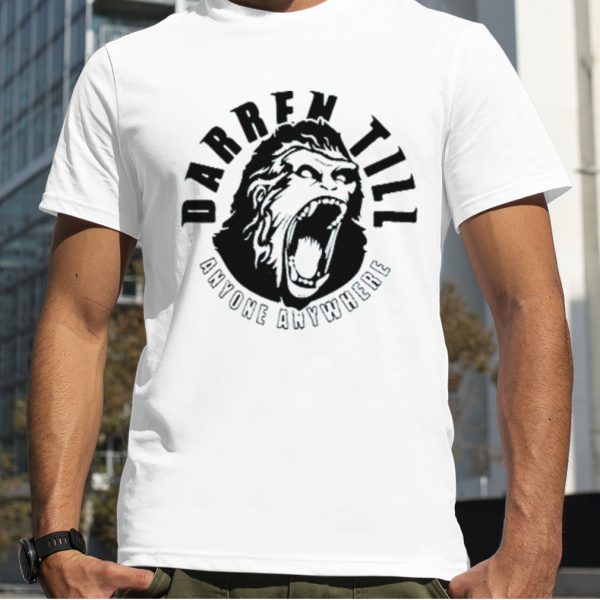 Darren Till Anyone Anywhere shirt