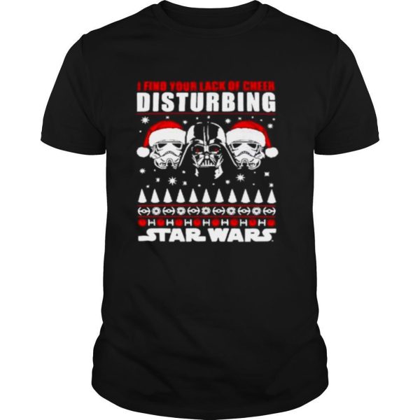 Darth Vader I find your lack of cheer disturbing Star Wars Christmas shirt