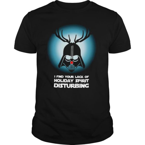 Darth Vader Reindeer I find your lack of holiday spirit disturbing Christmas shirt