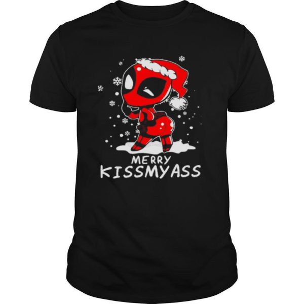 Deadpool Merry Kiss My ass Christmas shirt