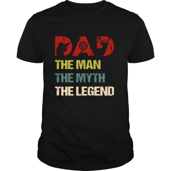 Deer Hunter Dad The Man The Myth The Legend Vintage shirt