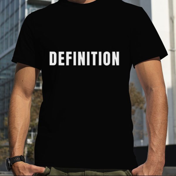 Definition Fanart shirt