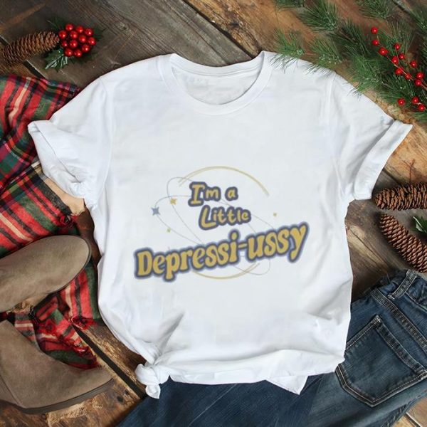 Delusi Cart I’m A Little Depressi ussy T shirt