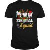 Dental Squad Merry Christmas shirt