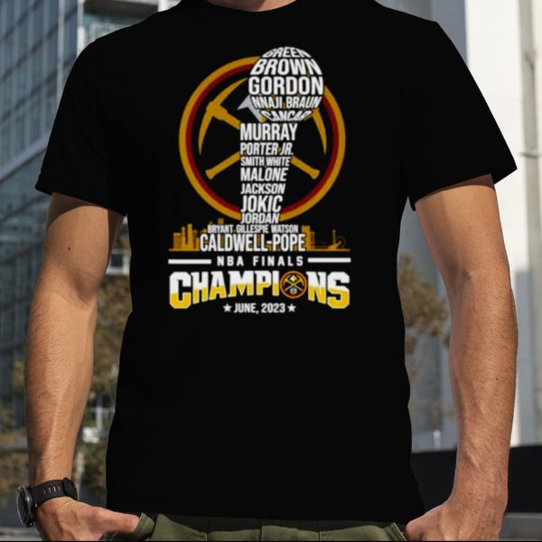 Denver Nuggets the best team ever NBA Finals Champions June 2023 shirt