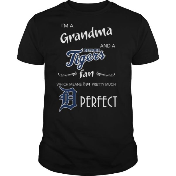 Derfect I’m A Grandma And A Detroit Tigers Fan shirt