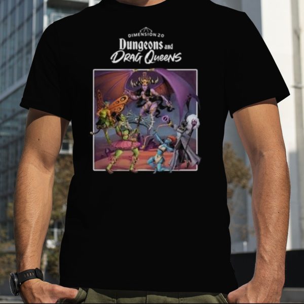 Dimension 20 Dungeons And Drag Queens Shirt