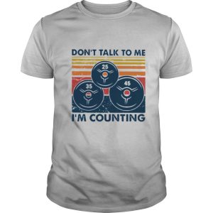 Dont Talk To Me I’m Counting Vintage shirt