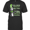 Dr Seuss I Will Drink Monster Here Or There T-Shirt