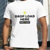 Drop load here brazzers shirt