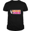 Dunkie Junkie Love Funny Coffee Sayings Novelty shirt