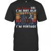 Foo Fighters Girl I’M Not Old I’M Vintage Retro T-Shirt