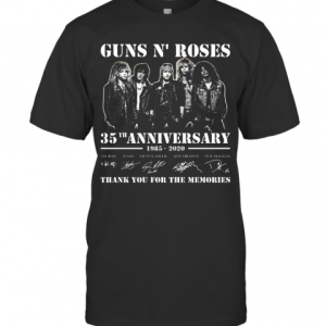 Guns Roses 35Th Anniversary 1985 2020 Thank You For The Memories Signatures T-Shirt